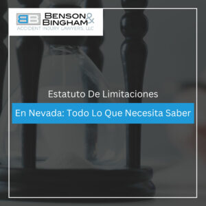 blog Estatuto de Limitaciones en Nevada: Todo lo que Necesita Saber