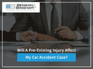 Will A Pre-Existing Injury Affect My Car Accident Case?