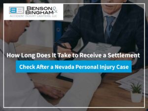 How Long Does It Take To Receive a Settlement Check After a Nevada Personal Injury Case
