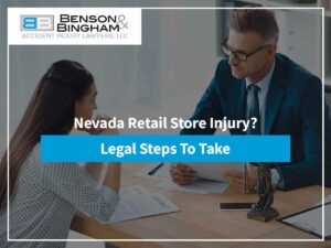 Nevada Retail Store Injury? Legal Steps To Take