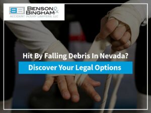 Hit By Falling Debris In Nevada Discover Your Legal Options