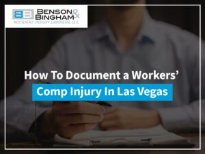 How To Document a Workers’ Comp Injury In Las Vegas